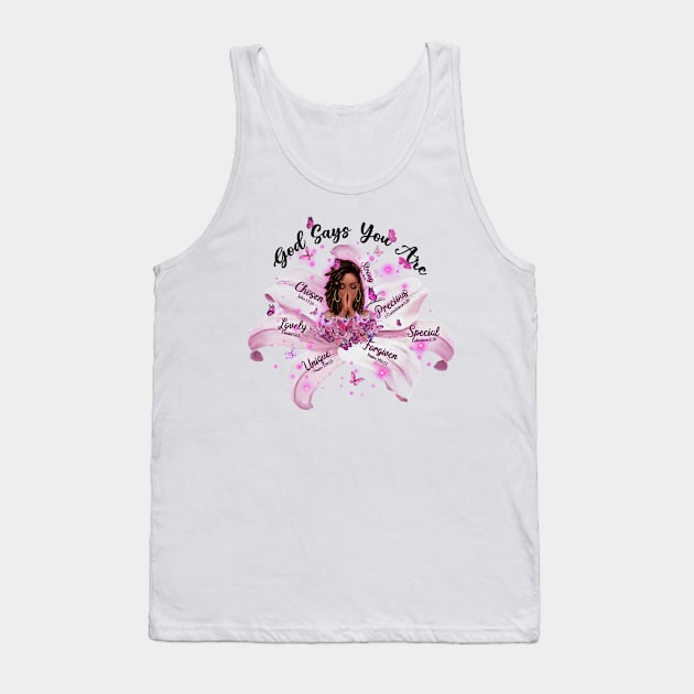 God Says you are, Black Queen, Black Girl Magic, Black Lives Matter Tank Top by UrbanLifeApparel